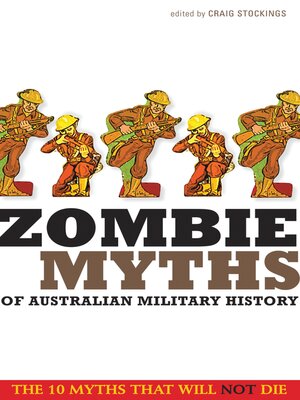 cover image of Zombie Myths of Australian Military History